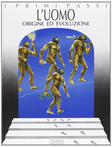 L' uomo. Origine ed evoluzione Scarica PDF EPUB
