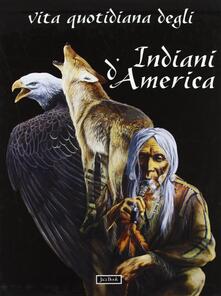 Pdf Italiano Vita Quotidiana Degli Indiani D America Chumash Mimbres Taos Cheyenne Pdf Free