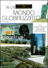 In un mondo globalizzato 1975-2000 Scarica PDF EPUB
