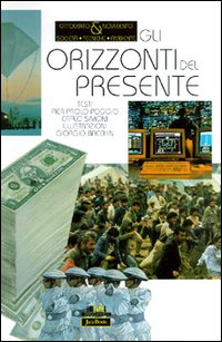 Gli orizzonti del presente Scarica PDF EPUB
