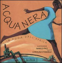 Acqua nera. In fuga dall'Africa Scarica PDF EPUB
