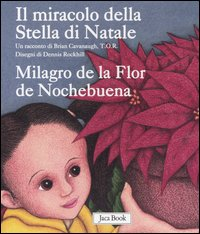 Il miracolo della Stella di Natale-Milagro de la Flor de Nochebuena Scarica PDF EPUB
