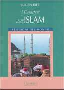 Libro I caratteri dell'islam Julien Ries