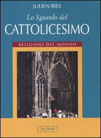 Lo sguardo del cattolicesimo Scarica PDF EPUB
