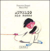 Aurelio mio nonno Scarica PDF EPUB
