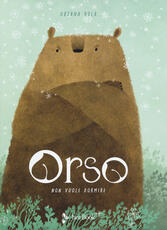 Libro Orso non vuole dormire. Ediz. a colori Oksana Bula