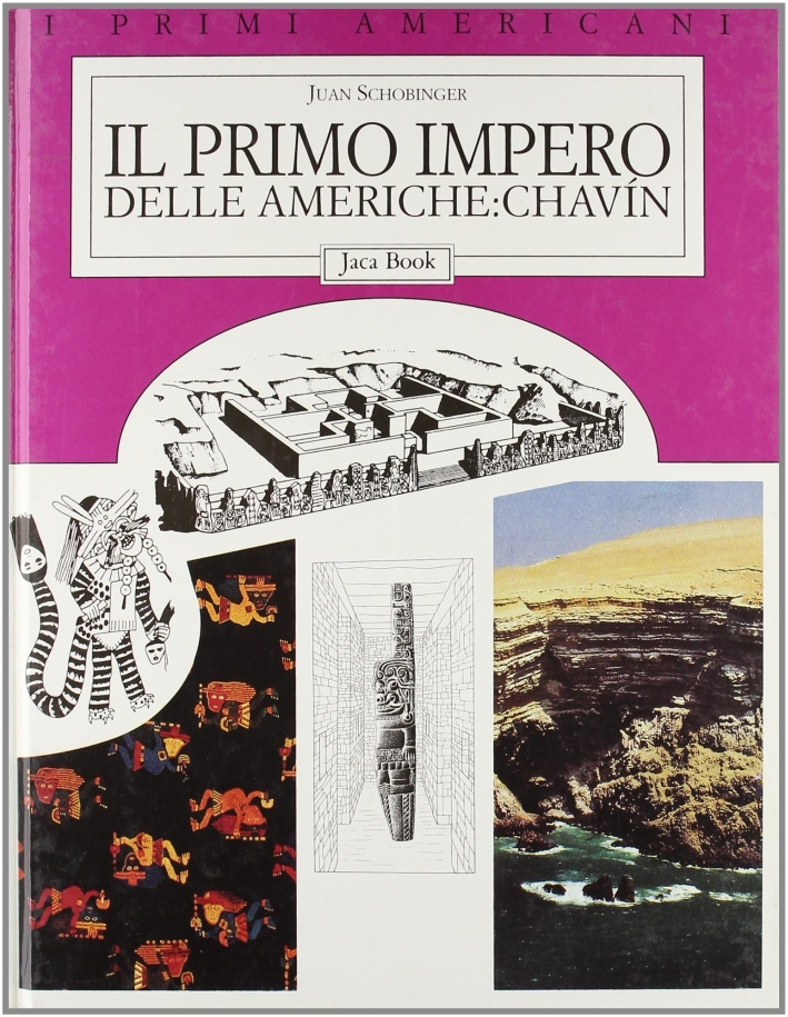 Il primo impero delle Ande: Chavin Scarica PDF EPUB
