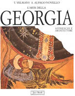 L' arte della Georgia. Affreschi e architetture Scarica PDF EPUB
