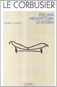 Le Corbusier. Per un'architettura d'interni Scarica PDF EPUB
