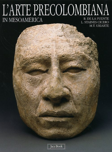 L' arte precolombiana in Mesoamerica Scarica PDF EPUB
