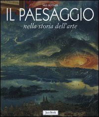 Il paesaggio nella storia dell'arte Scarica PDF EPUB
