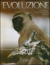 L' evoluzione. Il viaggio della materia vivente Scarica PDF EPUB
