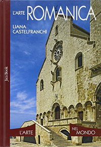 L' arte romanica Scarica PDF EPUB
