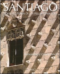 Santiago. Senso e storia di un pellegrinaggio Scarica PDF EPUB
