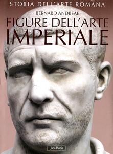 Leggereinsiemeancora.it Storia dell'arte romana. Vol. 3: Figure dell'arte imperiale da Augusto a Costantino. Image