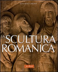 La scultura romanica Scarica PDF EPUB
