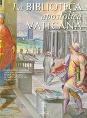 Libro La Biblioteca Apostolica Vaticana. Ediz. illustrata Ambrogio M. Piazzoni Antonio Manfredi Dalma Frascarelli
