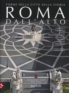 Roma dallalto. Forme della città nella storia.pdf