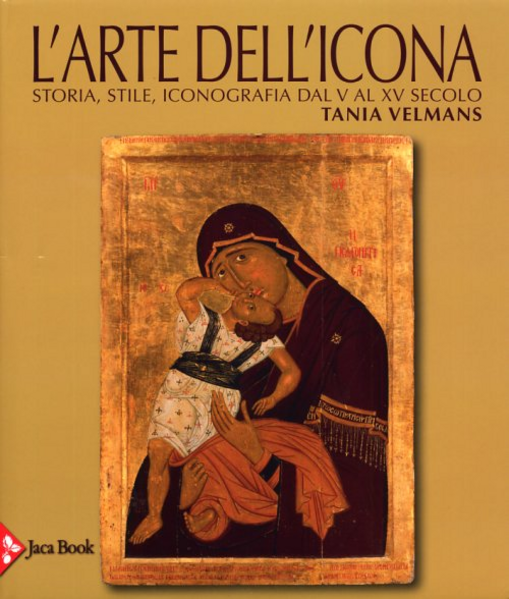 L' arte dell'icona. Storia, stile, iconografia dal V al XV secolo Scarica PDF EPUB
