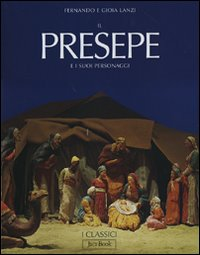 Il presepe e i suoi personaggi Scarica PDF EPUB
