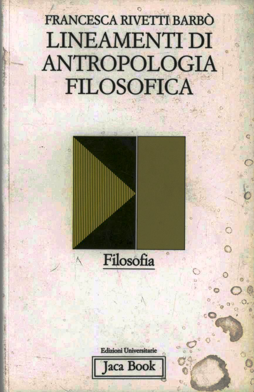 Lineamenti di antropologia filosofica Scarica PDF EPUB
