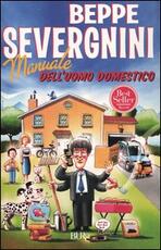 Libro Manuale dell'uomo domestico Beppe Severgnini