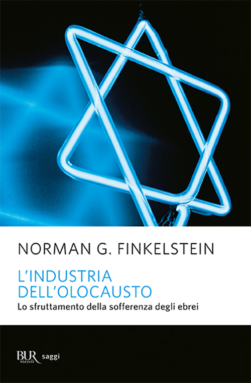 L' industria dell'Olocausto. Lo sfruttamento della sofferenza degli ebrei Scarica PDF EPUB
