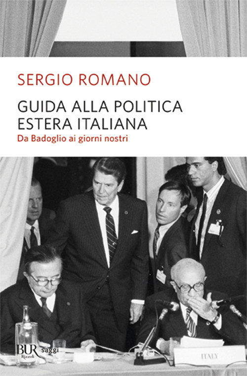 Guida alla politica estera italiana. Da Badoglio a Berlusconi Scarica PDF EPUB
