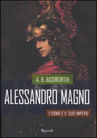 Alessandro magno. L'uomo e il suo impero Scarica PDF EPUB
