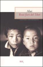 Libro Rossi fiori del Tibet Alai