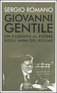 Giovanni Gentile. Un filosofo al potere negli anni del Regime Scarica PDF EPUB
