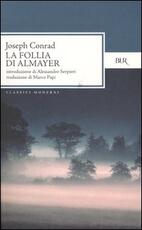 Libro La follia di Almayer Joseph Conrad