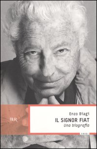 Il signor Fiat. Una biografia Scarica PDF EPUB
