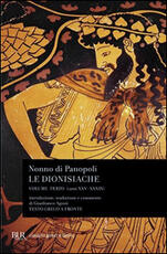 Libro Le dionisiache. Testo greco a fronte. Vol. 3: Canti XXVXXXIX. Nonno di Panopoli