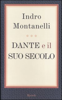 Dante e il suo secolo Scarica PDF EPUB
