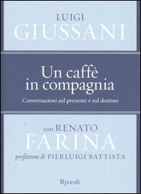 Un caffè in compagnia. Conversazioni sul presente e sul destino Scarica PDF EPUB
