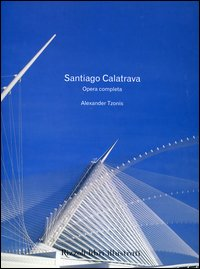 Santiago Calatrava. Opera completa Scarica PDF EPUB
