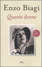 Libro Quante donne Enzo Biagi