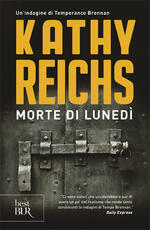 Libro Morte di lunedì Kathy Reichs
