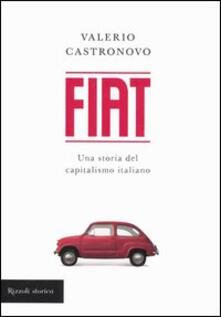 Fiat. Una storia del capitalismo italiano.pdf