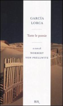 Tutte le poesie - Federico García Lorca - Libro - BUR 