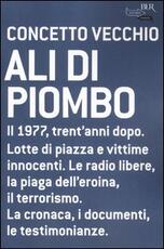 Libro Ali di piombo Concetto Vecchio