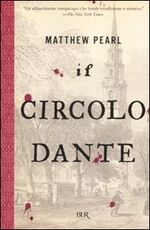Libro Il Circolo Dante Matthew Pearl