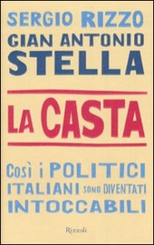 Cover  La casta : cosi i politici italiani sono diventati intoccabili