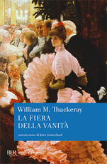 Libro La fiera delle vanità William Makepeace Thackeray