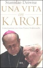Libro Una vita con Karol. Conversazione con Gian Franco Svidercoschi Stanislaw Dziwisz