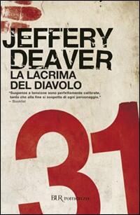 Jeffery Deaver - La Lacrima Del Diavolo (1999)