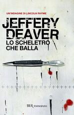 Libro Lo scheletro che balla Jeffery Deaver