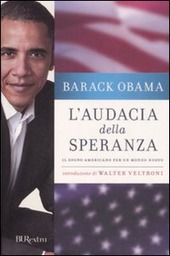 Copertina  L'audacia della speranza : il sogno americano per un mondo nuovo