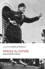 Libro Parole al potere. Discorsi politici italiani